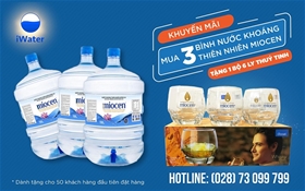 Chương trình khuyến mãi mua 3 bình nước khoáng thiên nhiên Miocen tặng 1 bộ ly 6 cái